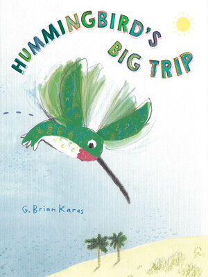 cover image of Hummingbird's Big Trip